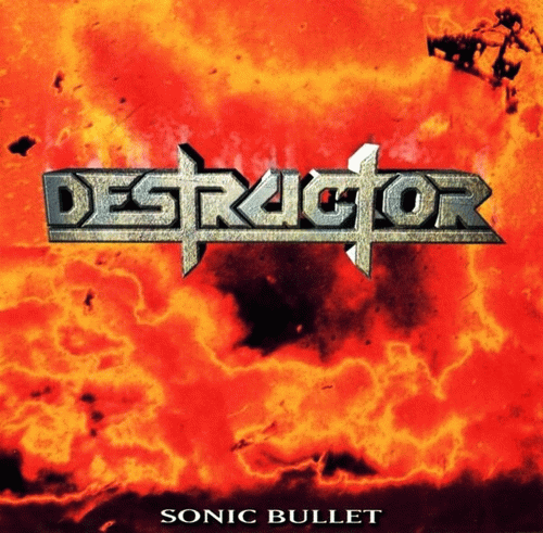 Destructor (USA) : Sonic Bullet